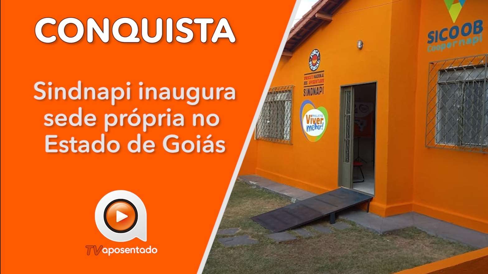 APOSENTADOS DE GOIÁS | Sindnapi inaugura sede própria em Goiânia