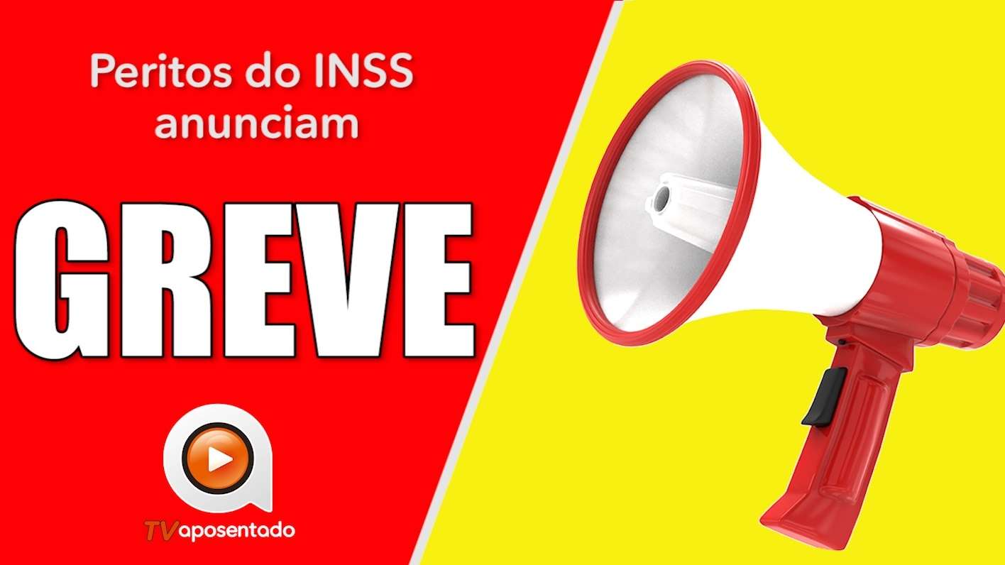 TV APOSENTADO | Peritos do INSS anunciam greve